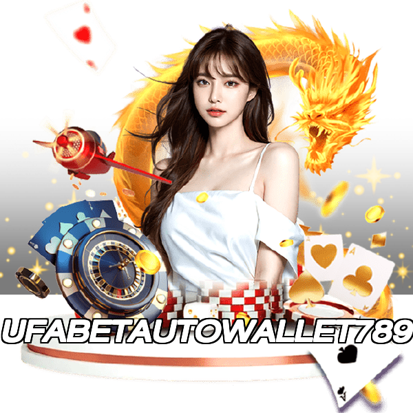 UFABETAUTOWALLET789